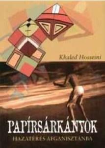 Kultúrmozaik – Khaled Hosseini: Papírsárkányok